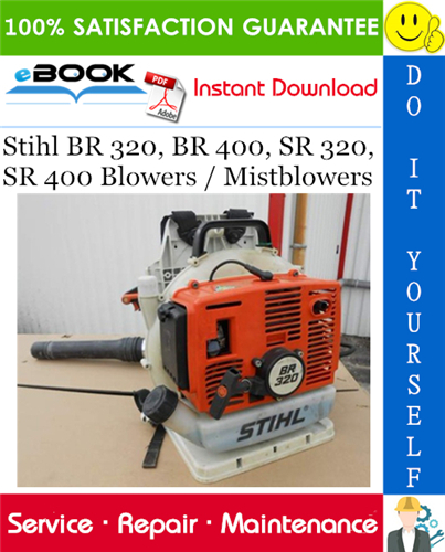 Thumbnail ☆☆ Best ☆☆ Stihl BR 320, BR 400, SR 320, SR 400 Blowers / Mistblowers Service Repair Manual 