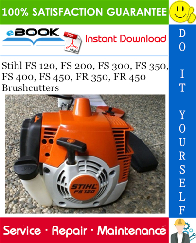 Thumbnail ☆☆ Best ☆☆ Stihl FS 120, FS 200, FS 300, FS 350, FS 400, FS 450, FR 350, FR 450 Brushcutters Service Repair Manual 
