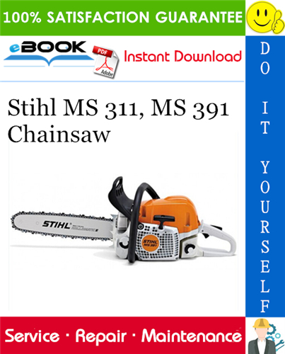 Thumbnail ☆☆ Best ☆☆ Stihl MS 311, MS 391 Chainsaw Service Repair Manual 