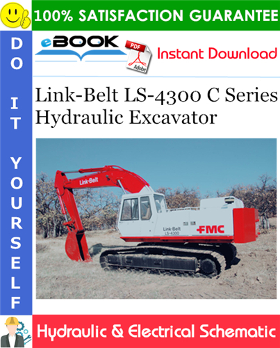 Thumbnail ☆☆ Best ☆☆ Link-Belt LS-4300 C Series Hydraulic Excavator Hydraulic & Electrical Schematic