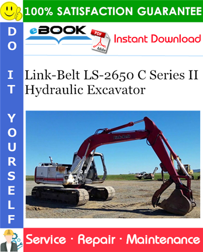 Thumbnail ☆☆ Best ☆☆ Link-Belt LS-2650 C Series II Hydraulic Excavator Service Repair Manual
