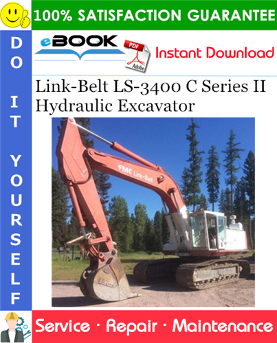 Thumbnail ☆☆ Best ☆☆ Link-Belt LS-3400 C Series II Hydraulic Excavator Service Repair Manual