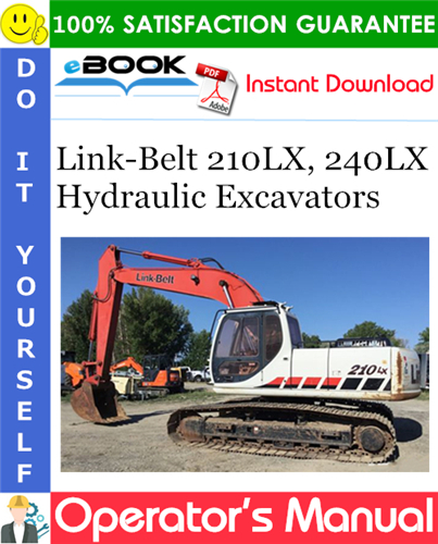 Thumbnail ☆☆ Best ☆☆ Link-Belt 210LX, 240LX Hydraulic Excavators Operators Manual
