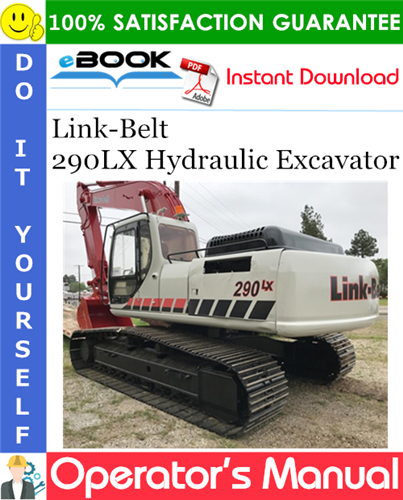 Thumbnail ☆☆ Best ☆☆ Link-Belt 290LX Hydraulic Excavator Operators Manual Thumbnail ☆☆ Best ☆☆ Link-Belt 290LX Hydraulic Excavator Operators Manual