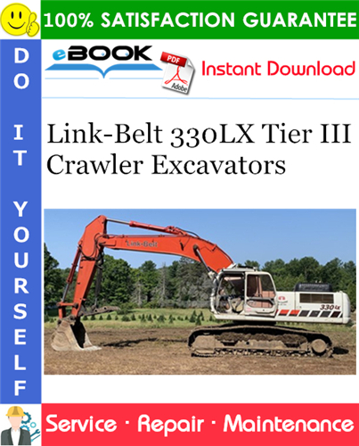 Thumbnail ☆☆ Best ☆☆ Link-Belt 330LX Tier III Crawler Excavators Service Repair Manual Thumbnail ☆☆ Best ☆☆ Link-Belt 330LX Tier III Crawler Excavators Service Repair Manual