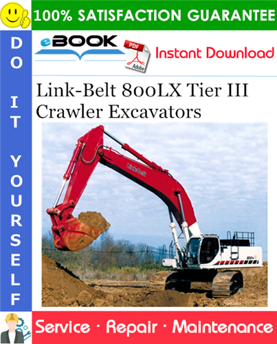 Thumbnail ☆☆ Best ☆☆ Link-Belt 800LX Tier III Crawler Excavators Service Repair Manual Thumbnail ☆☆ Best ☆☆ Link-Belt 800LX Tier III Crawler Excavators Service Repair Manual