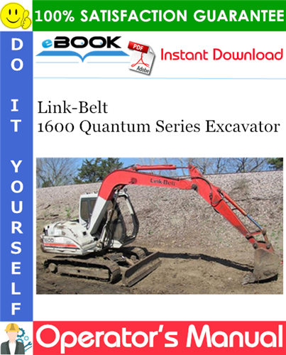 Thumbnail ☆☆ Best ☆☆ Link-Belt 1600 Quantum Series Excavator Operators Manual