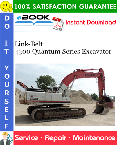 Thumbnail ☆☆ Best ☆☆ Link-Belt 4300 Quantum Series Excavator Service Repair Manual