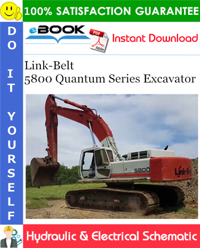 Thumbnail ☆☆ Best ☆☆ Link-Belt 5800 Quantum Series Excavator Hydraulic & Electrical Schematic