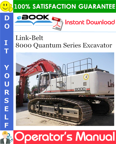 Thumbnail ☆☆ Best ☆☆ Link-Belt 8000 Quantum Series Excavator Operators Manual Thumbnail ☆☆ Best ☆☆ Link-Belt 8000 Quantum Series Excavator Operators Manual