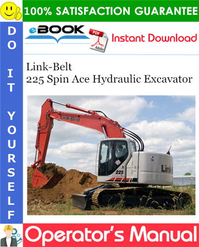 Thumbnail ☆☆ Best ☆☆ Link-Belt 225 Spin Ace Hydraulic Excavator Operators Manual