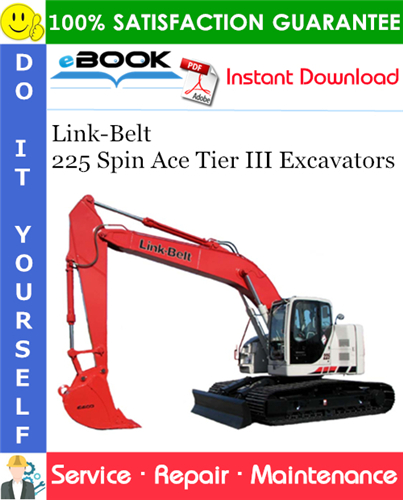 Thumbnail ☆☆ Best ☆☆ Link-Belt 225 Spin Ace Tier III Excavators Service Repair Manual