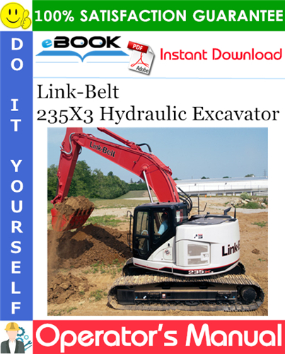 Thumbnail ☆☆ Best ☆☆ Link-Belt 235X3 Hydraulic Excavator Operators Manual