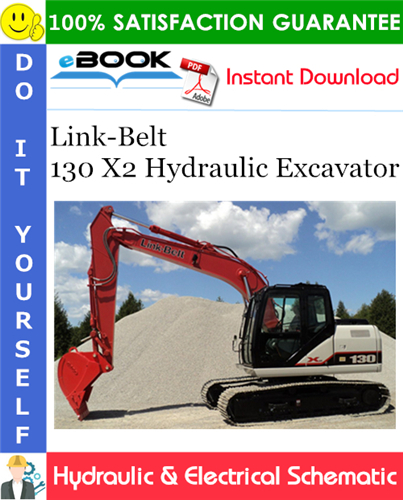 Thumbnail ☆☆ Best ☆☆ Link-Belt 130 X2 Hydraulic Excavator Hydraulic & Electrical Schematic