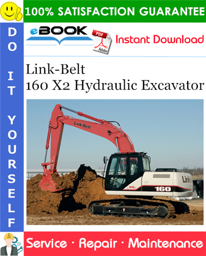 Thumbnail ☆☆ Best ☆☆ Link-Belt 160 X2 Hydraulic Excavator Service Repair Manual