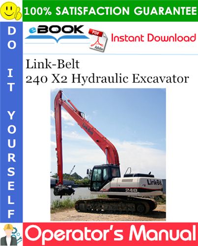 Thumbnail ☆☆ Best ☆☆ Link-Belt 240 X2 Hydraulic Excavator Operators Manual