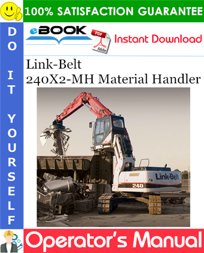 Thumbnail ☆☆ Best ☆☆ Link-Belt 240X2-MH Material Handler Operators Manual Thumbnail ☆☆ Best ☆☆ Link-Belt 240X2-MH Material Handler Operators Manual