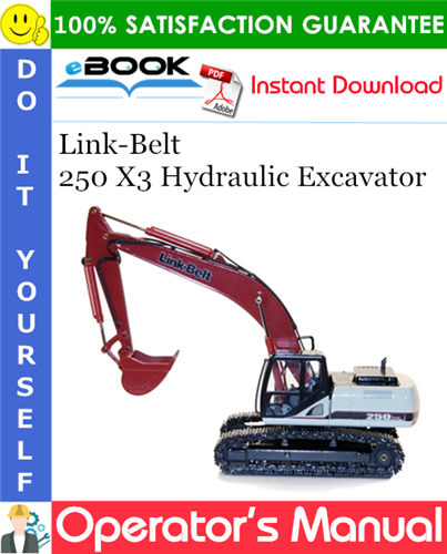 Thumbnail ☆☆ Best ☆☆ Link-Belt 250 X3 Hydraulic Excavator Operators Manual