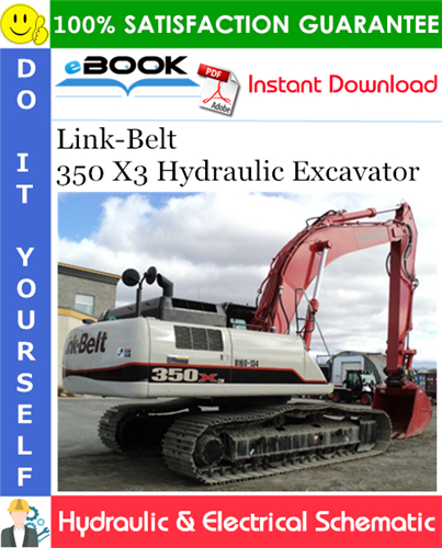 Thumbnail ☆☆ Best ☆☆ Link-Belt 350 X3 Hydraulic Excavator Hydraulic & Electrical Schematic