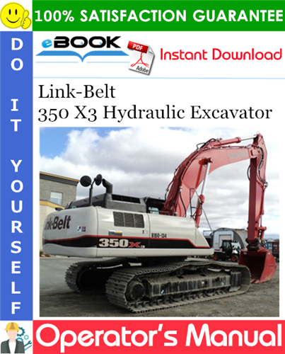 Thumbnail ☆☆ Best ☆☆ Link-Belt 350 X3 Hydraulic Excavator Operators Manual Thumbnail ☆☆ Best ☆☆ Link-Belt 350 X3 Hydraulic Excavator Operators Manual