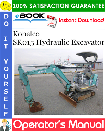 Thumbnail ☆☆ Best ☆☆ Kobelco SK015 Hydraulic Excavator Operators Manual