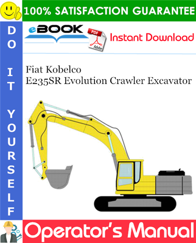 Thumbnail ☆☆ Best ☆☆ Fiat Kobelco E235SR Evolution Crawler Excavator Operators Manual