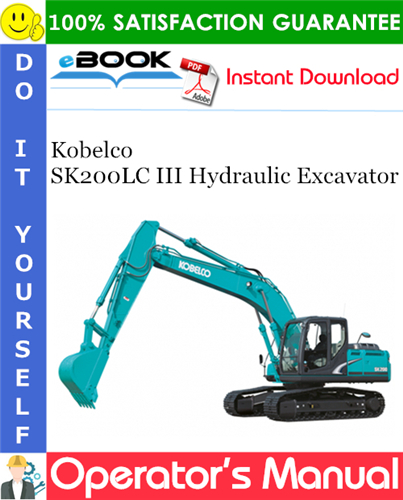 Thumbnail ☆☆ Best ☆☆ Kobelco SK200LC III Hydraulic Excavator Operators Manual