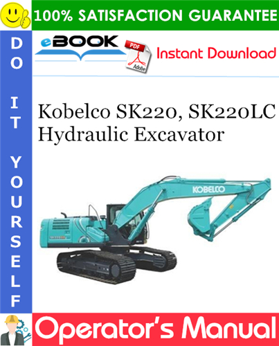 Thumbnail ☆☆ Best ☆☆ Kobelco SK220, SK220LC Hydraulic Excavator Operators Manual #1