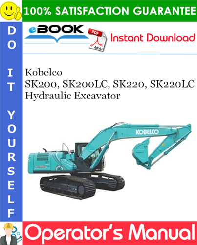Thumbnail ☆☆ Best ☆☆ Kobelco SK200, SK200LC, SK220, SK220LC Hydraulic Excavator Operators Manual