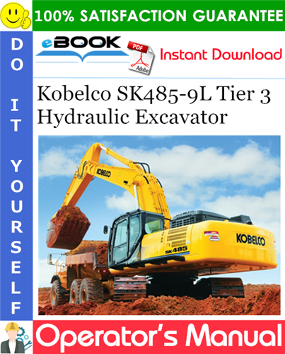 Thumbnail ☆☆ Best ☆☆ Kobelco SK485-9L Tier 3 Hydraulic Excavator Operators Manual