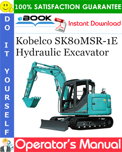 Thumbnail ☆☆ Best ☆☆ Kobelco SK80MSR-1E Hydraulic Excavator Operators Manual
