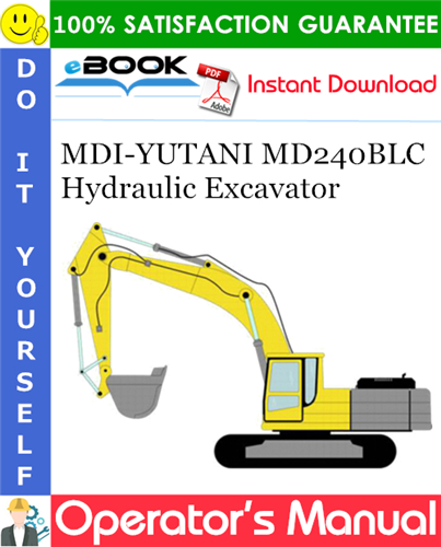 Thumbnail ☆☆ Best ☆☆ MDI-YUTANI MD240BLC Hydraulic Excavator Operators Manual