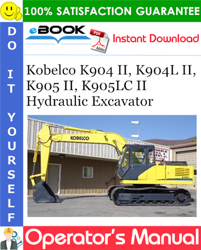 Thumbnail ☆☆ Best ☆☆ Kobelco K904 II, K904L II, K905 II, K905LC II Hydraulic Excavator Operators Manual