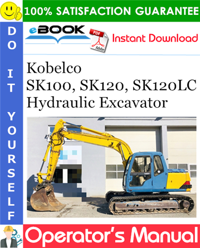 Thumbnail ☆☆ Best ☆☆ Kobelco SK100, SK120, SK120LC Hydraulic Excavator Operators Manual #1