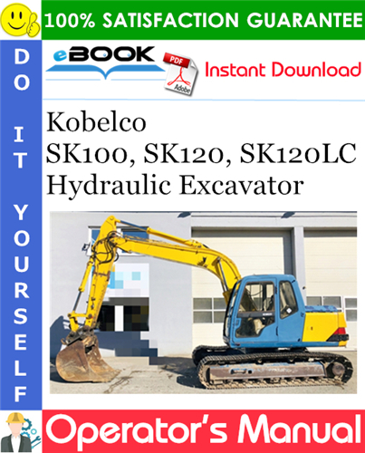 Thumbnail ☆☆ Best ☆☆ Kobelco SK100, SK120, SK120LC Hydraulic Excavator Operators Manual #2