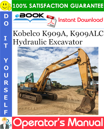 Thumbnail ☆☆ Best ☆☆ Kobelco K909A, K909ALC Hydraulic Excavator Operators Manual