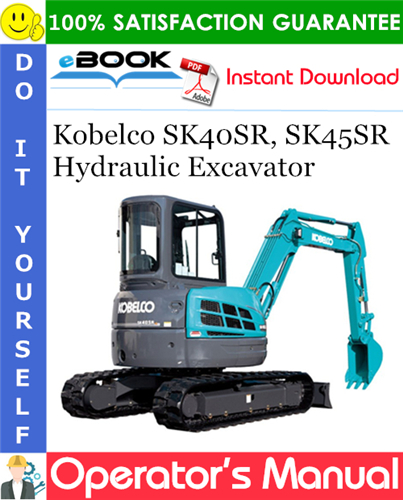 Thumbnail ☆☆ Best ☆☆ Kobelco SK40SR, SK45SR Hydraulic Excavator Operators Manual