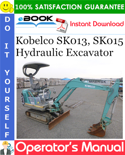 Thumbnail ☆☆ Best ☆☆ Kobelco SK013, SK015 Hydraulic Excavator Operators Manual
