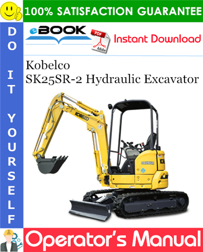 Thumbnail ☆☆ Best ☆☆ Kobelco SK25SR-2 Hydraulic Excavator Operators Manual