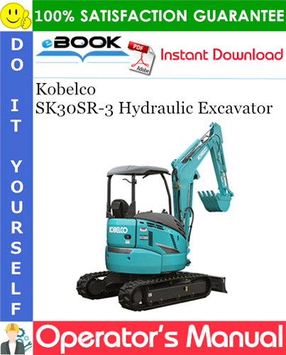 Thumbnail ☆☆ Best ☆☆ Kobelco SK30SR-3 Hydraulic Excavator Operators Manual