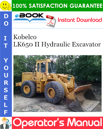 Thumbnail ☆☆ Best ☆☆ Kobelco LK650 II Hydraulic Excavator Operators Manual