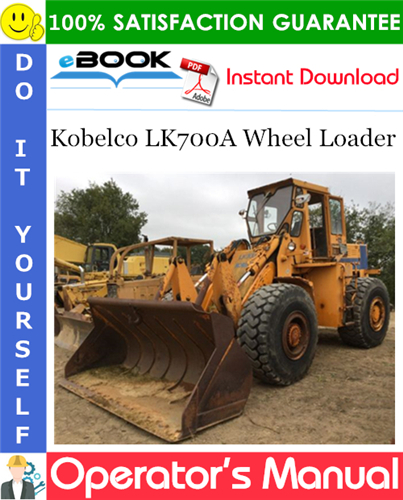 Thumbnail ☆☆ Best ☆☆ Kobelco LK700A Wheel Loader Operators Manual