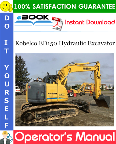 Thumbnail ☆☆ Best ☆☆ Kobelco ED150 Hydraulic Excavator Operators Manual