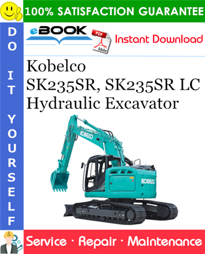 Thumbnail ☆☆ Best ☆☆ Kobelco SK235SR, SK235SR LC Hydraulic Excavator Service Repair Manual