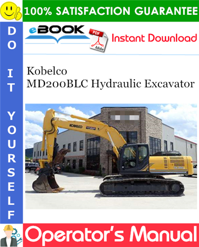 Thumbnail ☆☆ Best ☆☆ Kobelco MD200BLC Hydraulic Excavator Operators Manual (Applicable Machines: YQU-0001) Thumbnail ☆☆ Best ☆☆ Kobelco MD200BLC Hydraulic Excavator Operators Manual (Applicable Machines: YQU-0001)