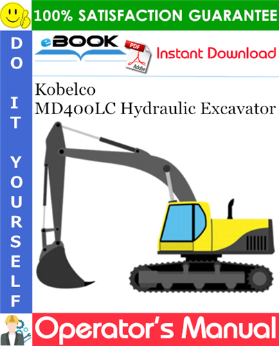 Thumbnail ☆☆ Best ☆☆ Kobelco MD400LC Hydraulic Excavator Operators Manual Thumbnail ☆☆ Best ☆☆ Kobelco MD400LC Hydraulic Excavator Operators Manual