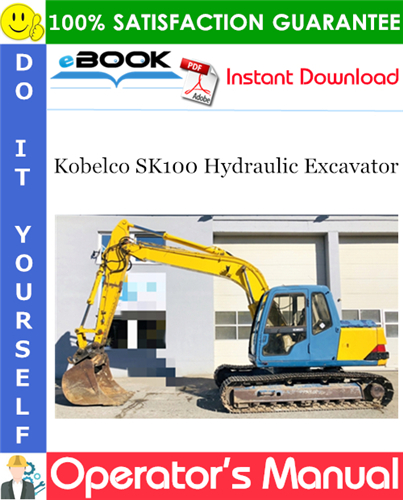 Thumbnail ☆☆ Best ☆☆ Kobelco SK100 Hydraulic Excavator Operators Manual Thumbnail ☆☆ Best ☆☆ Kobelco SK100 Hydraulic Excavator Operators Manual
