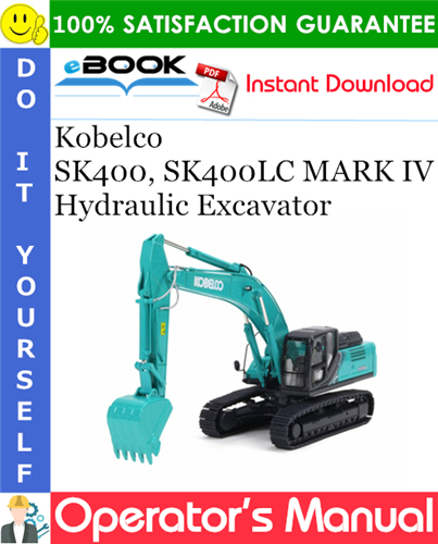 Thumbnail ☆☆ Best ☆☆ Kobelco SK400 SK400LC MARK IV Hydraulic Excavator Operators Manual
