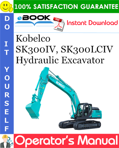 Thumbnail ☆☆ Best ☆☆ Kobelco SK300IV, SK300LCIV Hydraulic Excavator Operators Manual #2