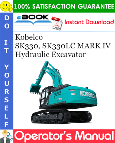 Thumbnail ☆☆ Best ☆☆ Kobelco SK330 SK330LC MARK IV Hydraulic Excavator Operators Manual